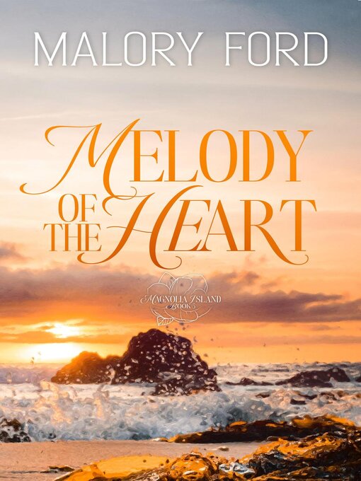 Title details for Melody of the Heart by Malory Ford - Available